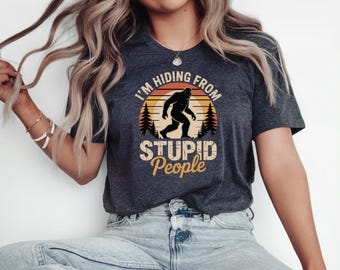 Big Foot Shirt, Funny Bigfoot Shirt, Sasquatch Shirts, Big Foot Believe Shirt, Big Foot Lover Gift, Big Foot Believer Gift, Hiking Gift Tee