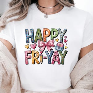 Happy Fri-Yay Shirt, Gifted for Teachers, Friday Weekend Shirt, Friyay Teacher Shirt, Fri-Yay Shirt, Friday Teacher Tee, Cute Fri-Yay Shirt