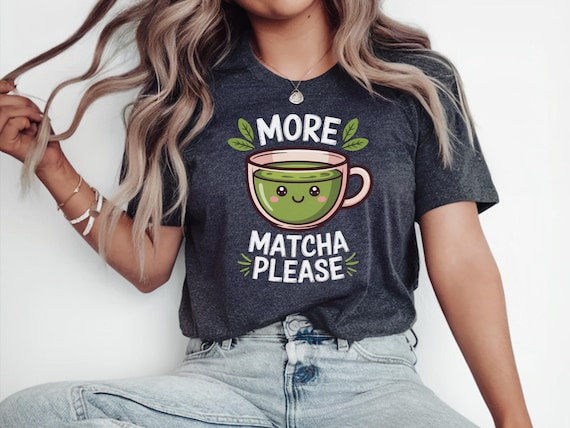Matcha Lovers Shirt, Matcha Club Shirt, Matcha Lovers Gift, Matcha Tea Lover Gift, Gift Matcha Lover, Tea-Shirt, Matcha Tea Gifted