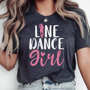 Line Dance Girl Shirt, Line-Dancing Shirt, Line Dancing Gifted, Line Dance Idea Gift, Line Dancing Shirt, Lady Country Music Shirt