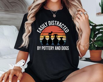 Pottery And Dogs Shirt, Pottery Shirt, Pottery Gift, Pottery Artist Shirt, Pottery Lover Gift, Crafting Shirt, Ceramics Lover Gift