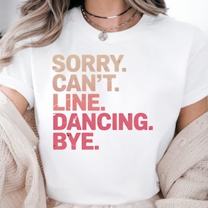 Line Dancing Shirts, Line Dancing Gifted, Line-Dancing Shirt, Line Dance Idea Gift, Line Dancing Shirt, Lady Country Music Shirt