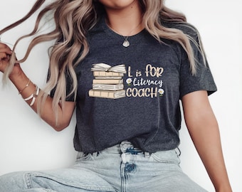 Literacy Coach Shirt, Literacy Coach Gift, School Librarian Shirt, Teacher Librarian Gift Shirt, Literacy Teacher Shirt, Literacy Shirt