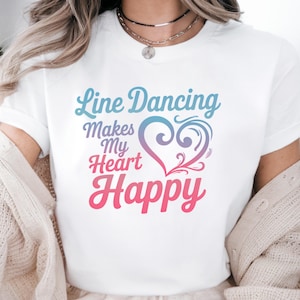 Line Dancing Shirts, Line-Dancing Shirt, Line Dancing Gifted, Line Dance Idea Gift, Lady Country Music Shirt, Line Dancing Shirt