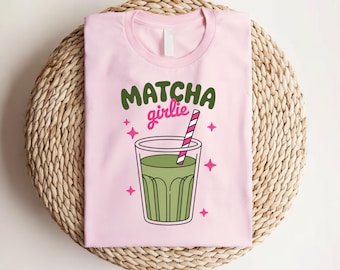 Matcha Girl Shirt, Matcha Lovers Shirt, Matcha Club Shirt, Matcha Lovers Gift, Matcha Tea Lover Gift, Gift Matcha Lover, Matcha Girlie