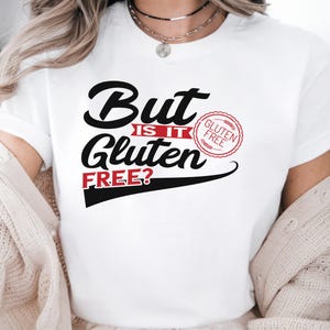 Gluten Intolerance Shirt, Food Allergy Shirts, Gluten-Free-Shirt, Celiac Disease Awareness Shirt, Celiac Disease Gift, Gift Gluten Free
