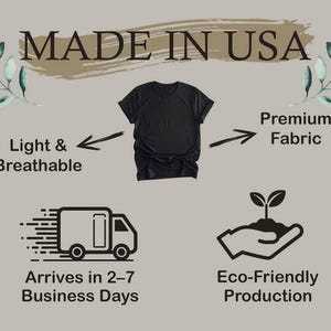 May include: A black t-shirt made in the USA with a light and breathable fabric. The shirt is made with eco-friendly production and arrives in 2-7 business days.