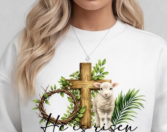 He is Risen Easter Sweatshirt, Lamb Crown of Thorn Cross Palm Jesus Christian Hoodie, Christian Easter Hoodies, Funny Easter Gift