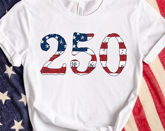 4th July 250th Year Shirts, USA 250th Anniversary Shirt, Independence Day Gift, American Shirt,  Patriotic Flag 4th of July T-Shirt
