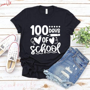 100 Days of School Shirt, Student Shirt,Back to School Shirt, Gift For Teacher, 100 Day Shirt, Teacher Gift