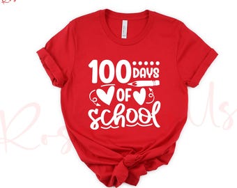 100 Days of School Shirt, Student Shirt, Back to School Shirt, Gift For Teacher, 100 Day Shirt, Teacher Gift