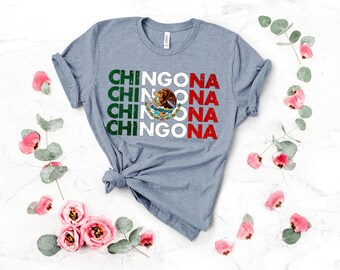 Chingona Af Shirt, Mexican Mexico Hispanic, Fearless Boss, Latina Womens, Latina Shirt, Chingona Af