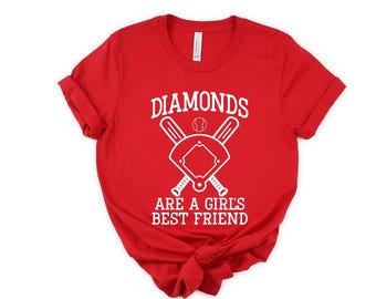 Diamonds Are A Girls Best Friend T-shirt Baseball Shirt