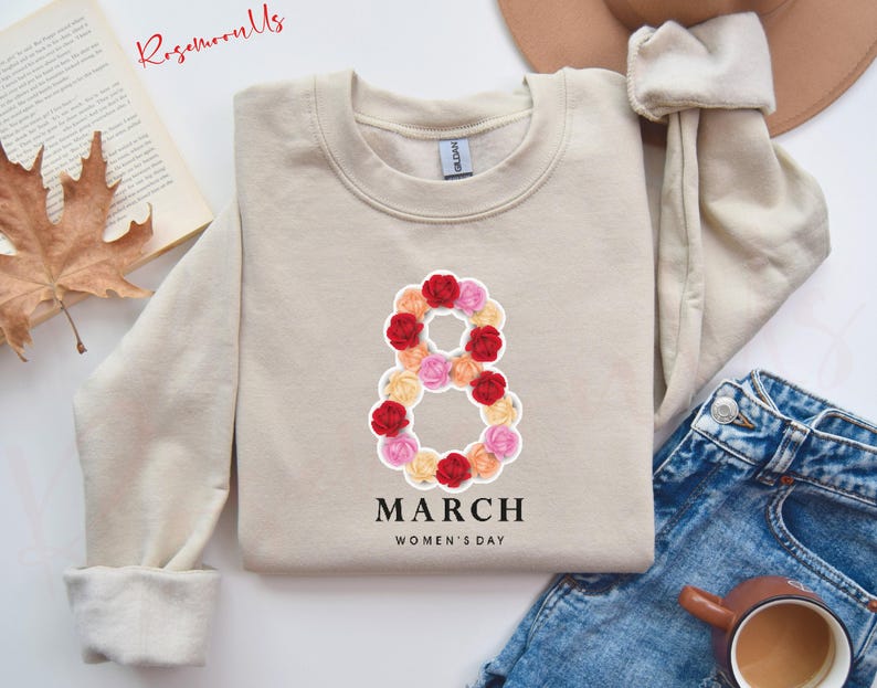 8 March Women's Day Sweatshirt, 8 Marc Hoodie, International Women's Day Sweatshirt, Inspire Inclusion Sweater, Woman Sweatshirt, RM-253