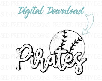 Pirates Baseball Sublimation Design, Pirates Baseball Team PNG, Team Spirit Design, Game Day design, Sports Printable, Digital Download