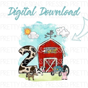 May include: A watercolor illustration of a red barn with a cow, a pig, a tractor, and a number two with a cow print design. The barn has a rooster weather vane on top and a window with hay sticking out. The background is a blue sky with white clouds and a yellow sun.