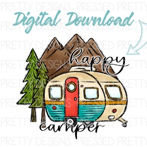 Happy Camper PNG, Camping Design, Adventure Digital Download, Camp Life Sublimation Designs, dtg, Outdoor Vacation PNG, Caravan clipart