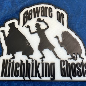 Hitchhiking Ghost Sign *Glows in the Dark*