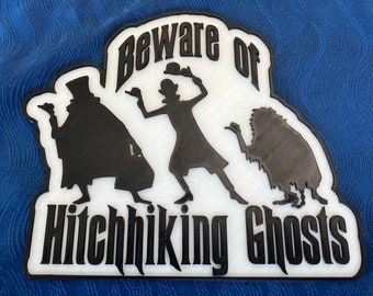 Hitchhiking Ghost Sign *Glows in the Dark*