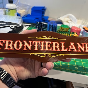 Frontierland inspired Sign version 1
