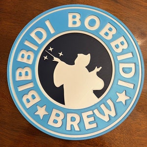 Bibbidi Bobbidi Brew Sign