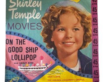 Disco de vinilo vintage de Shirley Temple, 45 RPM / década de 1950, Good Ship Lollipop