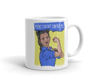 Juliana "Men's Doesn't Control Me" 90 Day Fiance Mug