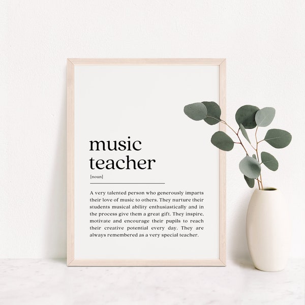 Music Teacher Definition Print, Music Teacher Gift, Teacher Thank You, Music Teacher Quote, Teacher Appreciation, Digital Download