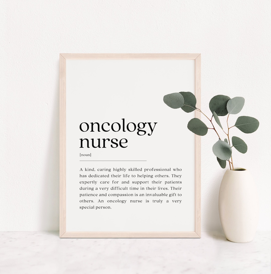Oncology Nurse Definition Print, Cancer Nurse Appreciation Gift