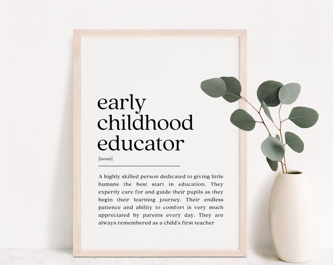 Early Childhood Educator Definition Print, Teacher Gift (Digital Download)