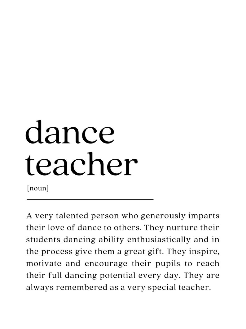 Dance Teacher Definition Print, Dance Teacher Gift, Teacher Thank You