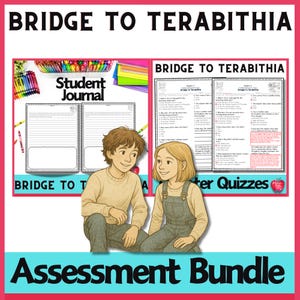 May include: A colourful assessment bundle for the novel "Bridge to Terabithia". The bundle includes a student journal, chapter quizzes, and a cover image featuring two children sitting together.