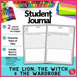 May include: A student journal titled "Student Journal" with prompts for "The Lion, The Witch & The Wardrobe". Features include character point of view and space for illustration. Colourful pens and notebooks are visible in the background.