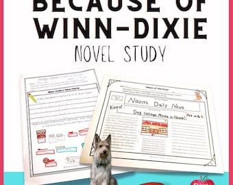 May include: A black and white printable worksheet for a novel study of the book "Because of Winn-Dixie". The worksheet is titled "Winn-Dixie's New Home" and asks students to list items needed to take care of a dog. The worksheet also includes a picture of a dog and a list of items like a food bowl, leash, and a tub. The second worksheet is titled "Naomi Daily News" and is a template for students to write a news story about a dog catching a mouse in a church.