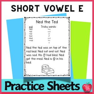 May include: Black and white worksheet with the title "Short Vowel E" and a story about "Ned the Ted" featuring the short vowel sound "e". The story includes the words "Ned", "ted", "red", "bed", "bled", and "med".