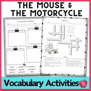 May include: Black and white printable worksheet for vocabulary activities for the book "The Mouse & The Motorcycle". The worksheet includes a vocabulary sketch section and a crossword puzzle.