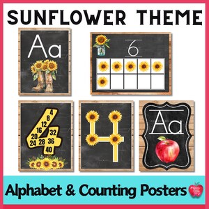 May include: A collection of sunflower-themed alphabet and counting posters. The posters feature the letters "Aa" and numbers, with sunflower illustrations and a rustic wooden frame. The text "SUNFLOWER THEME" and "Alphabet & Counting Posters" are displayed.