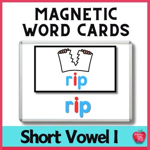 May include: White magnetic word cards with the text "MAGNETIC WORD CARDS" at the top. The image shows the word "rip" in blue and red, with a torn paper graphic. The words "Short Vowel I" are at the bottom.