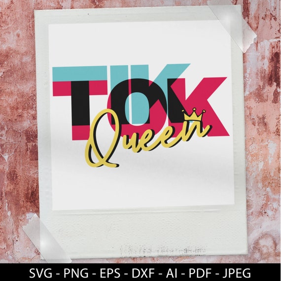 Download Tik Tok Queen SVG Tik Tok Birthday Shirt Files For Cricut ...