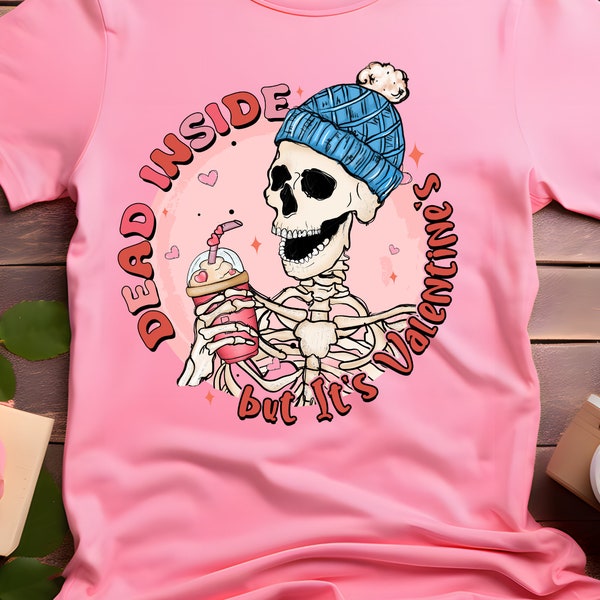 Dead Inside but It's Valentine's, Skeleton in Toboggan, Valentine's Day, Iced Coffee, Holiday, Decal, T-Shirt, Tumbler, Digital Download