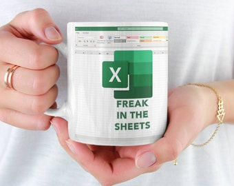 Freak In The Sheets Mug – Excel Humor, Accountant Gift