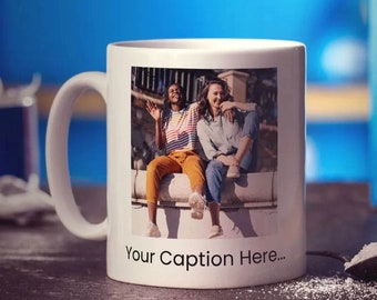 Personalised Photo Mug with Message  and  Photo- Funny, Ceramic Mugs, Custom Printed Mug, any photo-picture-design-