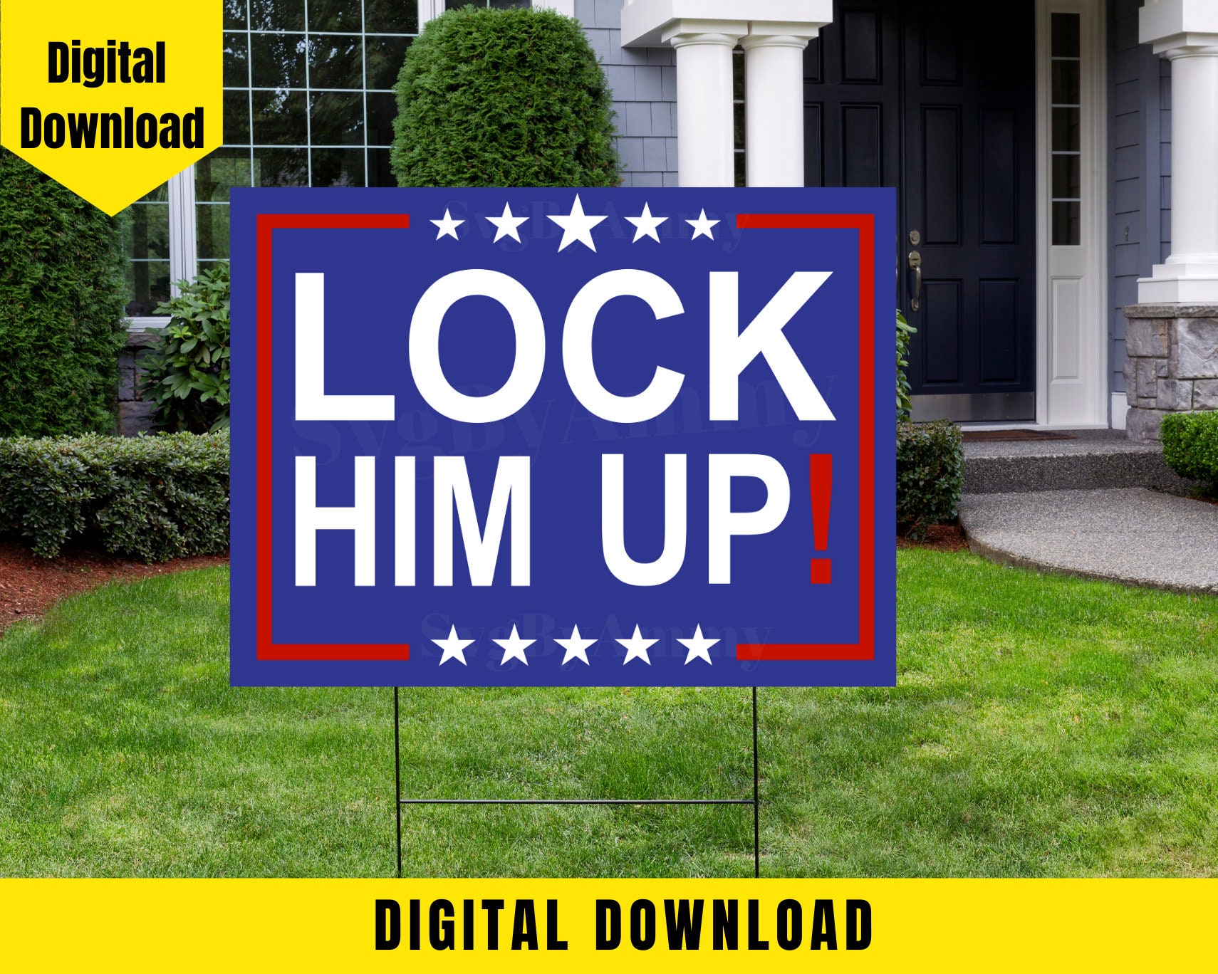 Lock Him up Yard Sign Instant Download Lock Him up File for Etsy