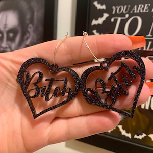 B*tch Heart Earrings