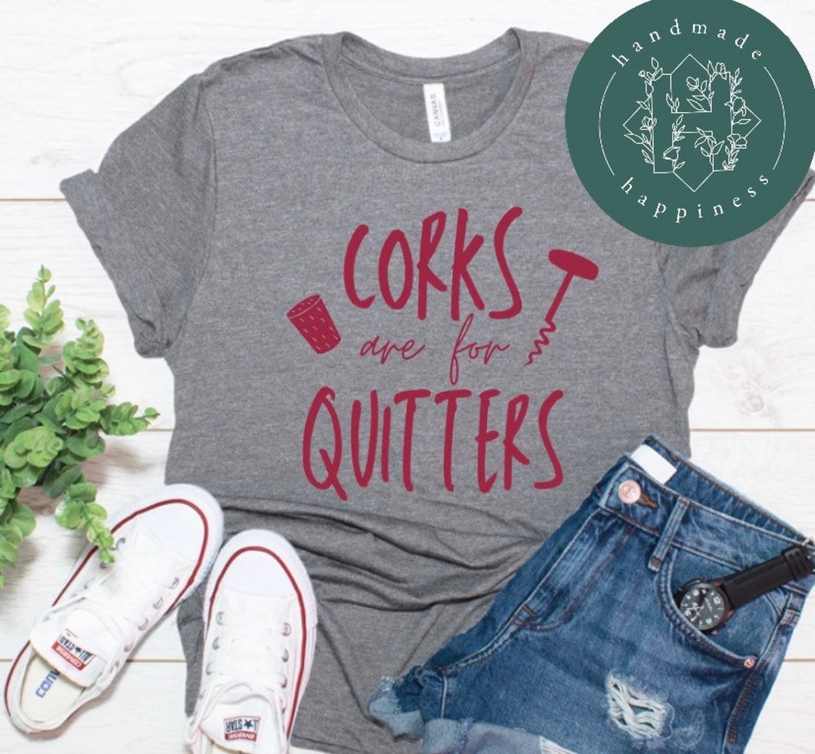 Corks are for quitters shirt top funny humor wine Etsy