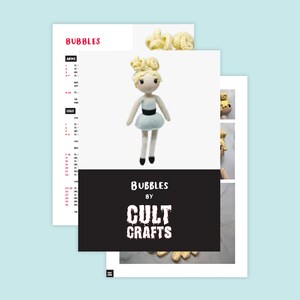 May include: A crochet pattern for a doll named Bubbles by Cult Crafts. The pattern includes instructions for making the doll's arms, legs, and hair. The doll is wearing a light blue dress with a black belt.
