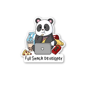 May include: A sticker featuring a cartoon panda wearing a black and white shirt, sitting at a laptop computer and eating chips. The panda is surrounded by other snacks, including a cup of bubble tea, a slice of pizza, a box of matchsticks, and a bag of crisps. The text "Full Snack Developer" is written below the panda.
