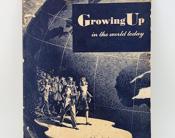 Vtg 1949 Growing Up in the World Today Teen MA Society Social Hygiene MD Dept Health