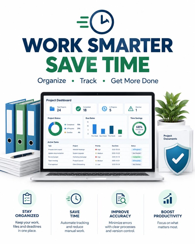 May include: A laptop displaying a project dashboard with charts and task lists, flanked by three blue binders, a stack of paper, a pen, and a potted plant. Text reads: WORK SMARTER SAVE TIME, Organize, Track, Get More Done, and more.