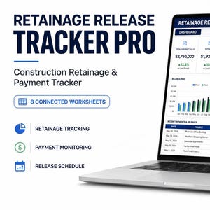 May include: A digital dashboard titled RETAINAGE RELEASE TRACKER PRO for construction payment tracking. The screen displays financial data, bar charts, and a payment schedule. It includes 8 connected worksheets for monitoring retainage and release schedules in a professional software interface.